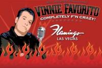 The Vinnie Favorito Comedy Show at Flamingo Las Vegas