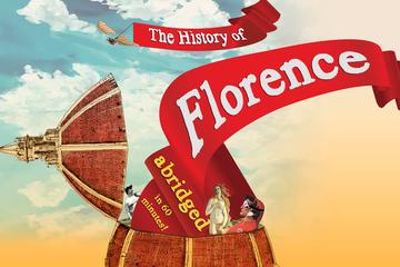 The History of Florence Show